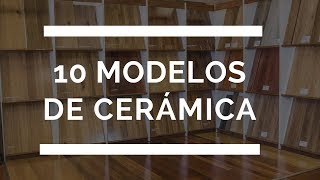 10 Excelentes modelos de Cerámicas para Pisos y Paredes