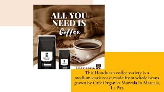 Honduras Coffee Variety: A Blend of Bourbon, Catuai, Caturra, and Lempira To Boost Your Morning!