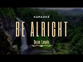 BE ALRIGHT KARAOKE II Dean Lewis II Instrumental