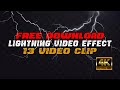 Free Lightning Video Effect | 13 Clip 4K Resolution