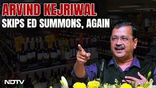 Arvind Kejriwal Skips 6th Enforcement Directorate Summons In Delhi Liquor Policy Case