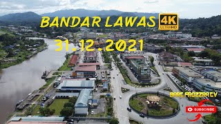 BANDAR LAWAS SARAWAK / 31.12.2021 / VLOG DRONE LAWAS / DJI MINI SE / 2.7K / 4K