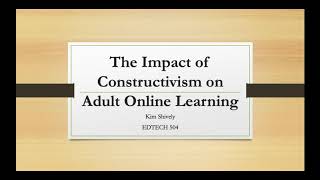 Impact of Constructivism on Adult Online Learning