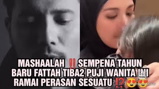 MASHAALAH ‼️SEMPENA TAHUN BARU FATTAH TIBA2 PUJI WANITA INI RAMAI PERASAN SESUATU ⁉️😍😍