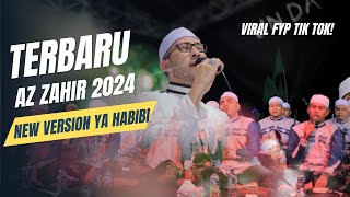 TERBARU! {YA HABIBI} AZ ZAHIR 2024 VIRAL TIK TOK VARIASI TERKEREN