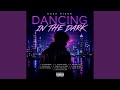 Dancing in the Dark