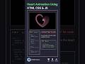 💙🫶 Heart Animation using HTML CSS JS #shorts #cssanimation