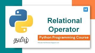 Python Programming in Tamil | Relational Operators in Python | Manojkumar C