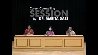 Career Counselling Session by Dr. Amrita Dass