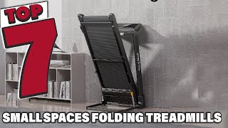 Top 7 Folding Treadmills for Small Spaces 2024 | Compact Fitness Solutions