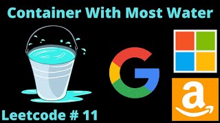 CONTAINER WITH MOST WATER | LEETCODE # 11 | PYTHON 2 POINTERS SOLUTION