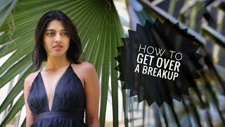 Psychologically Proven: Get over a break up in 8 steps ||  Smile With Prachi