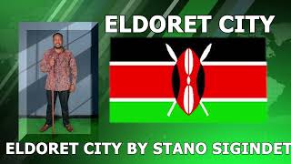 ELDORET CITY BY STANO SIGINDET