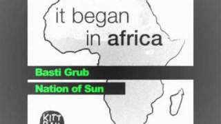 Basti Grub - Nation of Sun