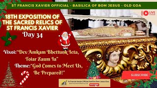 Basilica Live | Day 34 of 18th Exposition of the Relics of St Francis Xavier  -  24 December 2024