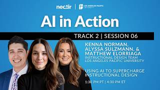 Using AI to Supercharge Instructional Design | AI in Action 2026