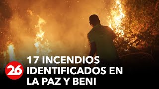 Bolivia | hay 17 incendios identificados en La Paz y Beni