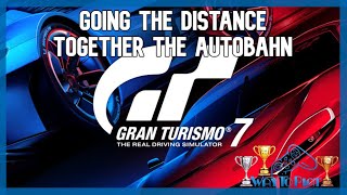 Mile/kilometer/Money Explicit - Gran Tourismo 7 - Going the Distance Together The Autobahn