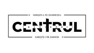 CENTRUL ÎNCHINĂRII  Live Stream (30.05.2021)