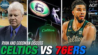 Celtics vs 76ers Opening Night Reaction | Bob Ryan & Jeff Goodman Podcast