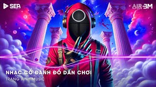 Nhạc Cổ Đánh Đổ Dân Chơi - Top 20 Bản Nhạc Nghe Nhiều Nhất 2025 ♫ BXH Nhạc Trẻ Remix Hot TikTok