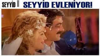 Seyyid Türk Filmi | Seyyid ile Hacer Evleniyor!