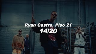Ryan Castro, Piso 21 - 14/20 💔|| LETRA