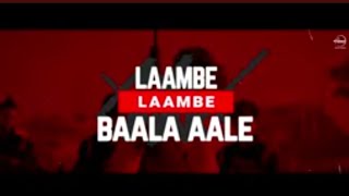 Laambe Laambe Baala Aale | Gulzar Chaniwala New Song 2024 |#newsong | @GulzaarChhaniwalaProductions