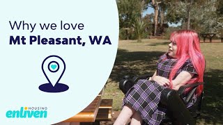 Enliven loves Mount Pleasant, WA