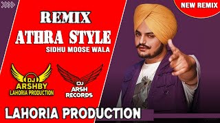 ATHRA_STYLE__Dhol_Remix - Sidhu Moose Wala Lahoria Production Dj Arsh Records