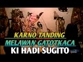 KI HADI SUGITO PERANG KEMBANG#dalangklasik #kihadisugito