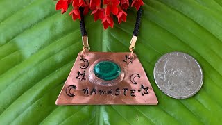 Sweat Solder with Soft Solder - Namaste Malachite - Part 1