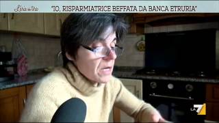 Io, risparmiatrice beffata da Banca Etruria