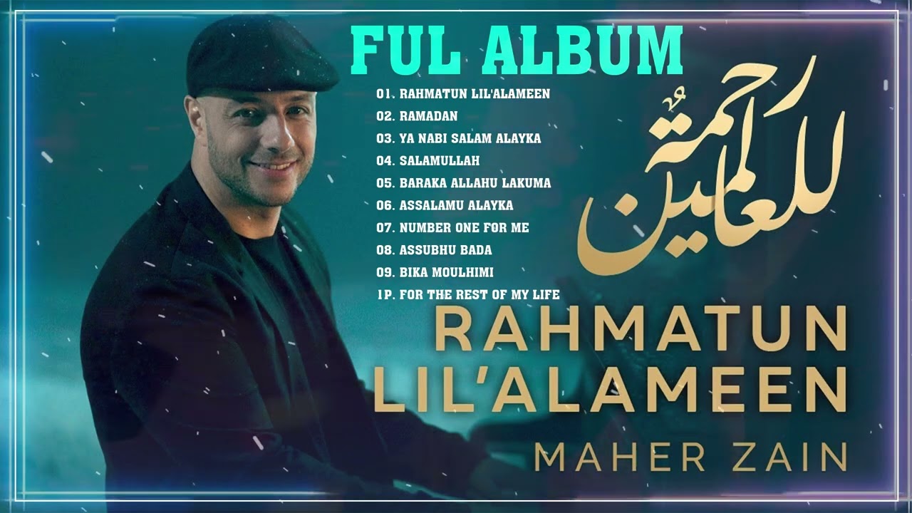 Maher Zain Full Album🎸🎸Maher Zain Lagu Terbaik 2023 🎶 Rahmatun Lil ...