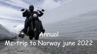 Annual Mc-trip to Norway june 2022