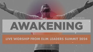 Awakening // Elim Sound // Featuring Ian Yates // Live from ELS24