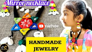 Handmade Jewellery Making at Home || How To Make Mirror Jewellery ||