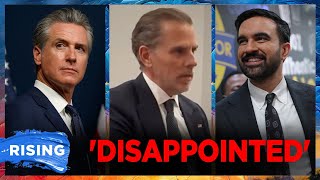 Hunter Biden blasts democratic leadership, praises Newsom, Mamdani | RISING