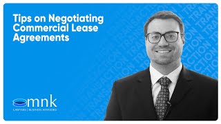 Tips on Negotiating Commercial Lease Agreements | MNK Law