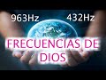 🔴 MUSICA CURATIVA FRECUENCIA DE DIOS Para Abundancia Universal - 963hz