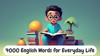 4000 English Words for Everyday Life - Basic Vocabulary - American English Pronunciation #4