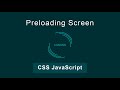 Create Preloading Screen Using HTML CSS and JavaScript | CSS Preloading animation screen