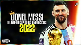Lionel Messi ★ All World Cup 2022 Goals And Assists | English Commentary - HD