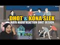 DHOT SAMA KONA SLEK - SALAH FAHAM KAH ?? || Maya Nadia Reaction Dhot Design