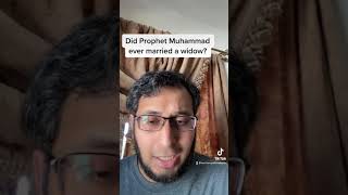 Did Prophet Muhammad ever marry a widow?