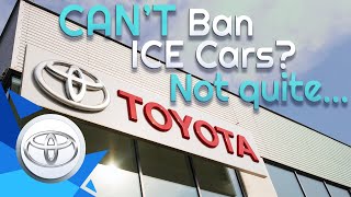 Toyota Insists You Can't Ban ICE Cars Yet. It's WRONG.