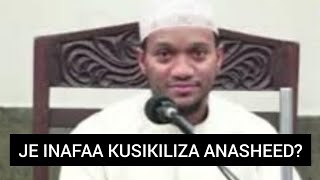 JE INAFAA KUSIKILIZA ANASHEED?DUKTUR ISLAM MUHAMMAD