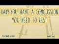 [PART 2] You Need to Rest