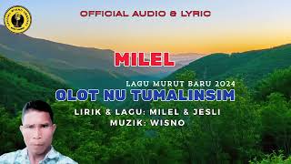 LAGU MURUT BARU 2024 (MILEL) OLOT NU TUMALINSIM