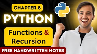 Chapter 8 - Functions and Recursion in Python | Full Python Course